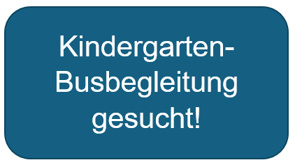 Kindergartenbusbegleitung gesucht!