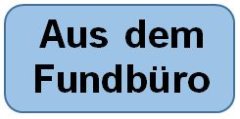 Aus dem Fundbüro
