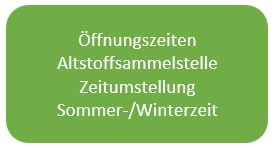 Öffnugnszeiten ASS Sommer- Winterzeit